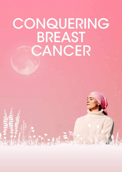 Conquering Breast Cancer